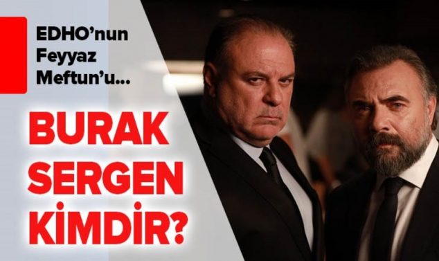 EDHO Feyyaz kimdir? Edho Feyyaz Meftun kimdir? Eşkıya Dünyaya Hükümdar Olmaz Feyyaz Meftun kim? Burak Sergen kimdir? 2 Edho İzleyicisi EDHO Feyyaz kimdir? Edho Feyyaz Meftun kimdir? Eşkıya Dünyaya Hükümdar Olmaz Feyyaz Meftun kim? Burak Sergen kimdir?