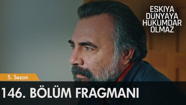 Eşkiya Edho 146. Bölüm Fragmanı, Eşkıya Dünyaya Hükümdar Olmaz dizisinin yeni bölümünde neler yaşanacak, EDHO'nun 146. bölüm fragmanı yayınlandı. EDHO 146